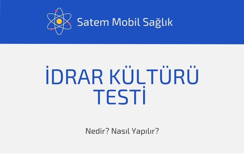 İdrar Kültürü Testi