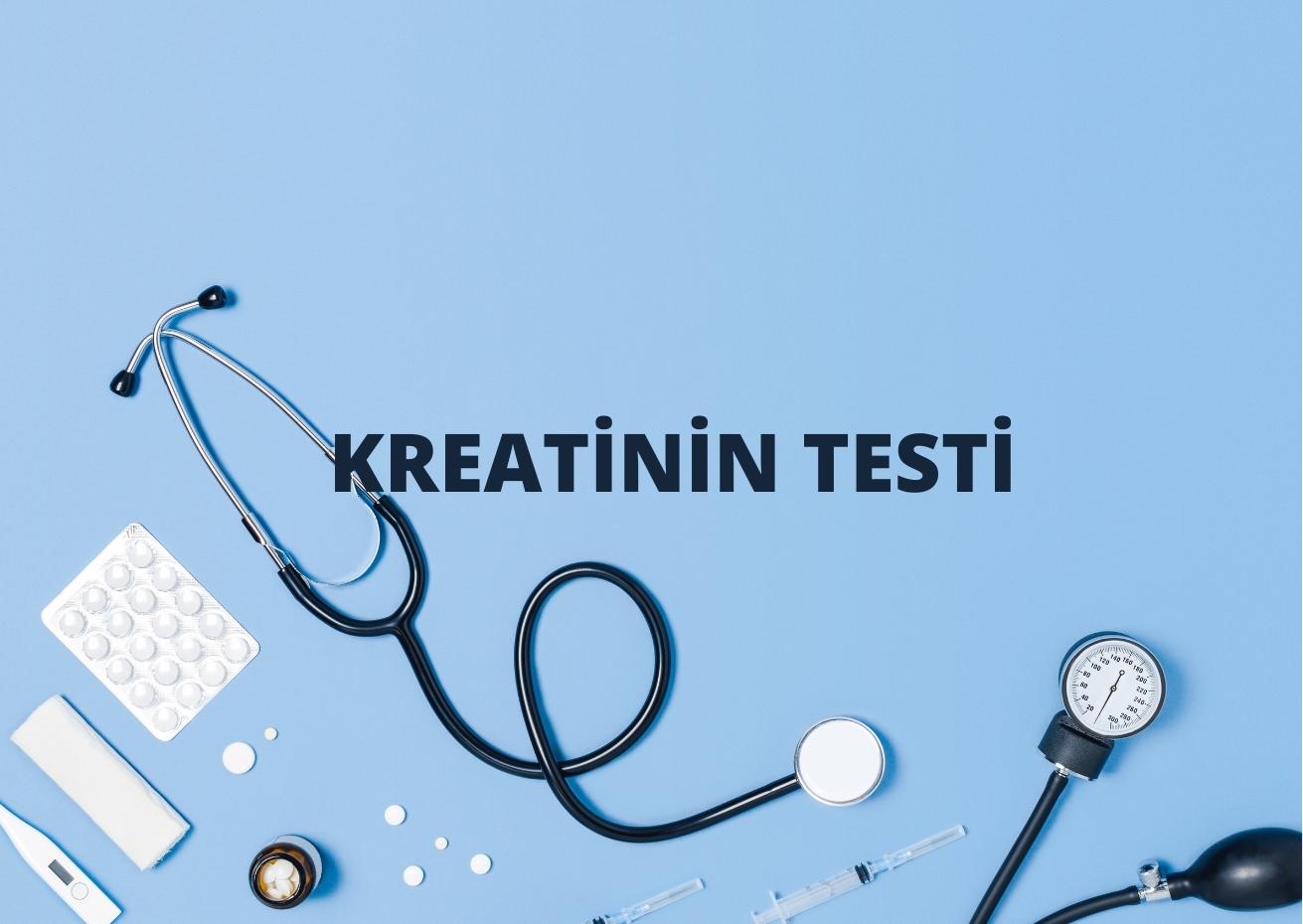 Kreatinin Testi