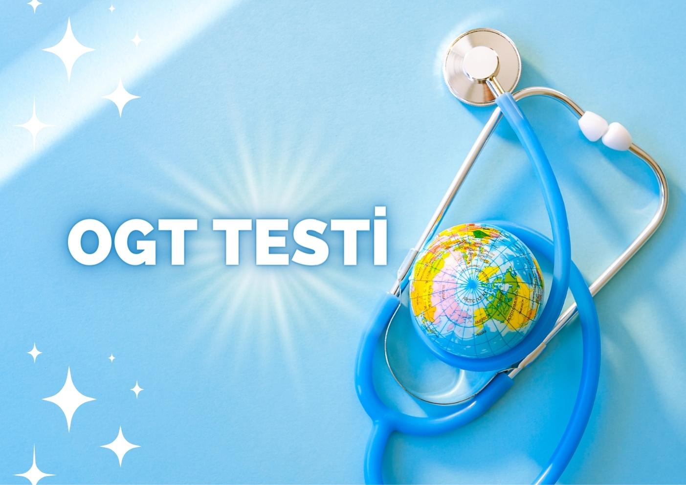 OGT Testi